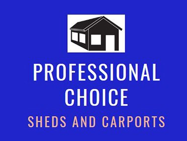 A blue sign that says `` professional choice sheds and carports ''