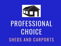A blue sign that says `` professional choice sheds and carports ''