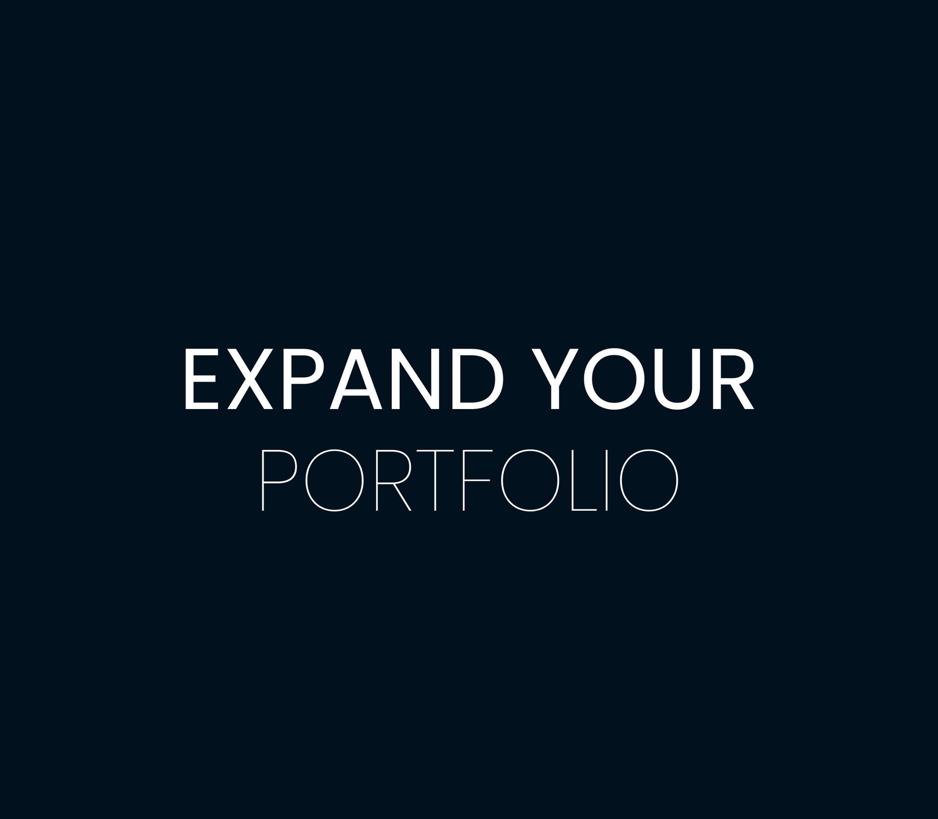 A black background with white text that says expand your portfolio