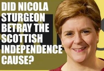 Did Nicola Sturgeon Betray The Independence Cause? Many in the independence movement are frustrated at the lack of any discernible action to deliver independence since 2014. But is Nicola Sturgeon to blame?