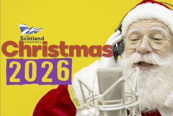 THE SCOTLAND CHANNEL CHRISTMAS 2026 A selection of festive music with a twist for Christmas on The Scotland Channel