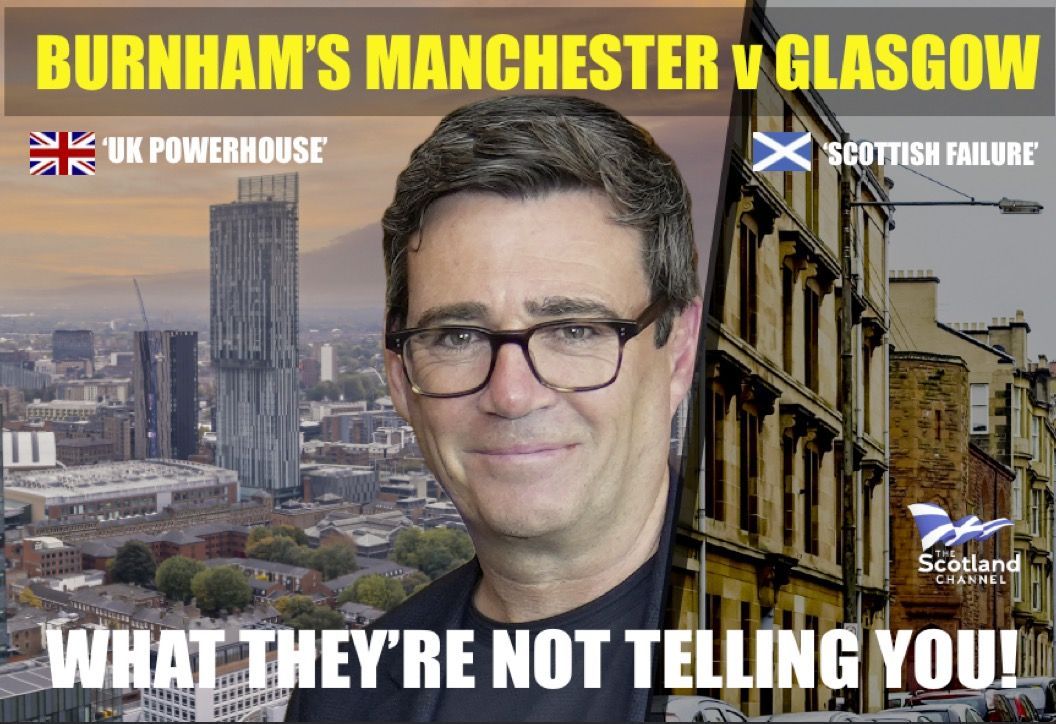 Burnham’s Manchester v Glasgow | DOCUMENTARIES ON THE SCOTLAND CHANNEL
It’s the Tale of Two Cities, Burnham’s Manchester hailed by the Anglo-British media and UK politicians as the UK Powerhouse and Glasgow, portrayed as Scotland’s post industrial failure with a persistent drugs problem at its heart.
In this documentary, The Scotland Channel discovers what they aren’t telling you, how Glasgow, despite being regularly handicapped by damaging English UK government policies and decisions is actually outperforming Burnham’s Manchester.
Music Permissions:
End of an Era
Salon Dijon
YouTube Code: UCLSPI2EGZZGMDXF
Artisan Craft
Cody Martin
8LY23Z6WTQQBUUUZ
Watch our films on your TV https://YouTube.com/@TheScotlandChannel or on your phone, tablet or desktop https://www.thescotlandchannel.tv/.
The Scotland Channel exists to put Scotland centre stage worldwide and tell Scotland’s real story.
Support independent Scottish media by liking, sharing and subscribing to The Scotland Channel.
Support the Scotland Channel: https://thescotlandchannel.tv/donate
YouTube: https://YouTube.com/@TheScotlandChannel
Website: https://www.thescotlandchannel.tv/
TikTok: https://www.tiktok.com/@scotland.channel
Instagram: https://www.instagram.com/thescotlandchannel9/
Facebook: https://www.facebook.com/p/The-Scotland-Channel-61559426887835/
X: https://x.com/ScotlandChannel