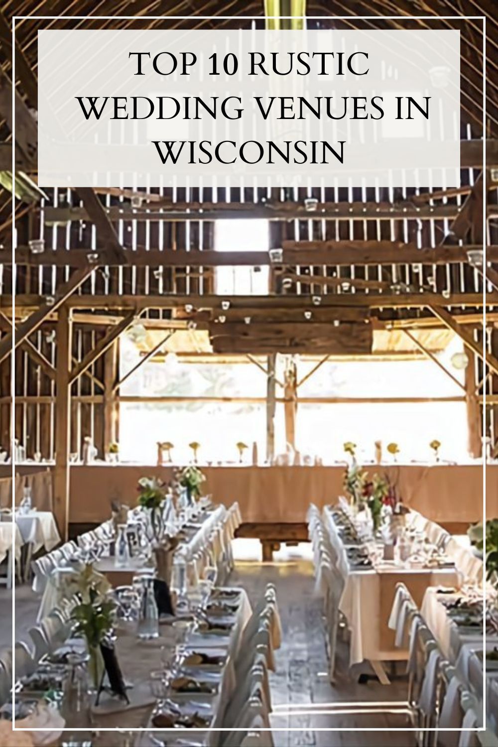 Rustic Wedding Venues in Wisconsin
