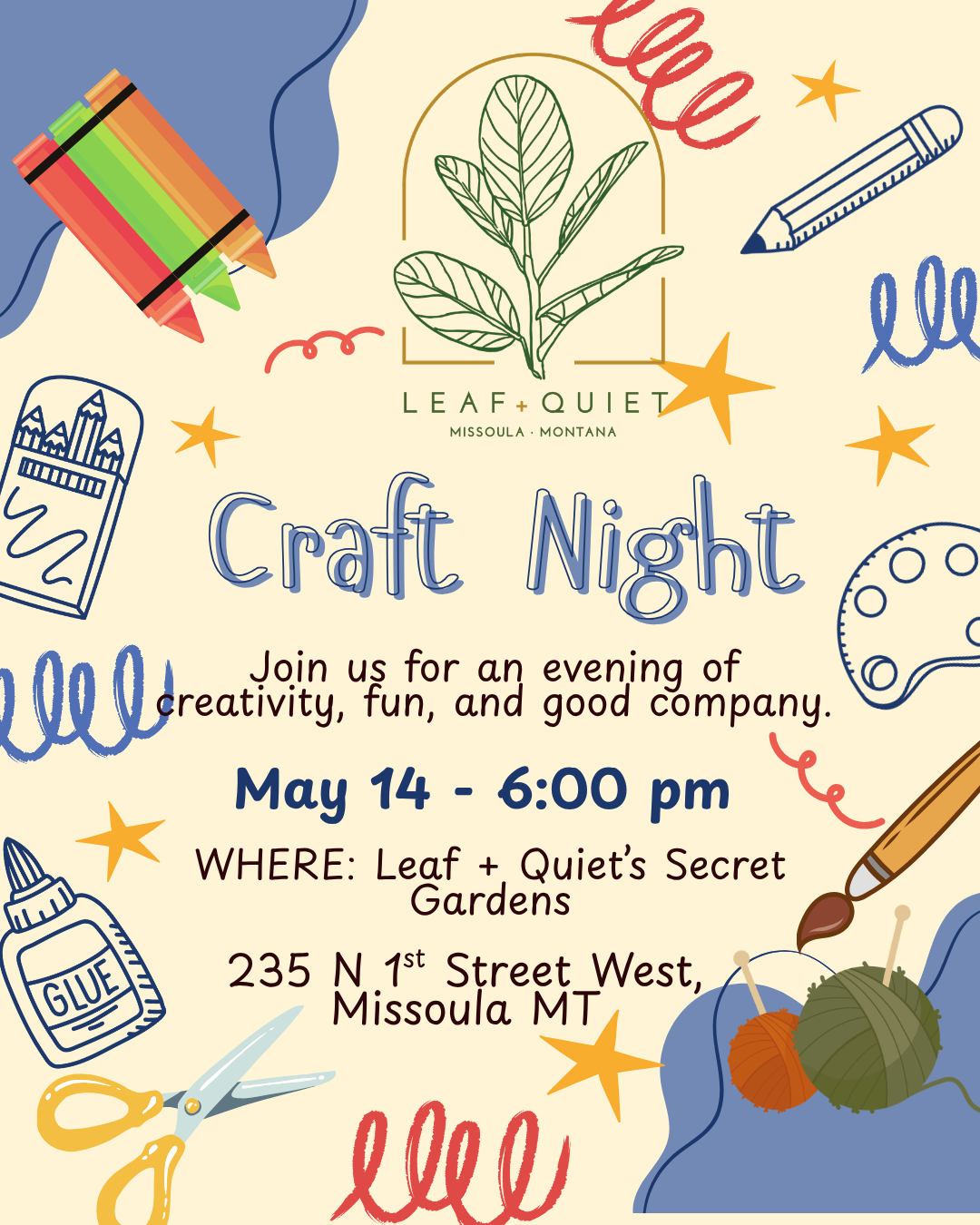 Craft Night flyer with art supplies, pumpkins, and details for May 14, 6–9 pm at Leaf + Quiet Secret Gardens, Missoula, MT