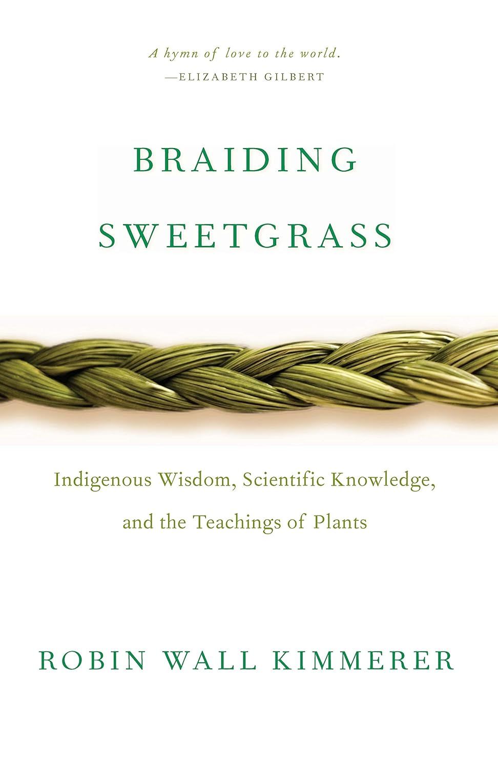 Cover of the book “Braiding Sweetgrass” by Robin Wall Kimmerer, with a braided grass illustration.