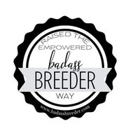 Badass Breeder way of raising the best puppies