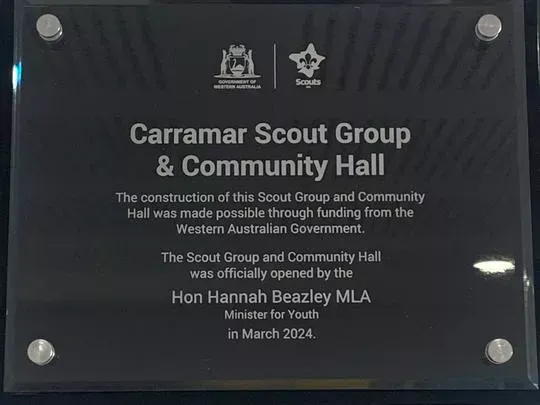 Plaque for Carramar Scout Group & Community Hall, opened by Hannah Beazley MLA, in March 2024.
