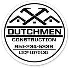Dutchmen Construction logo with stylized roofline and crossed tools, phone number 951-796-2800, license 1070131