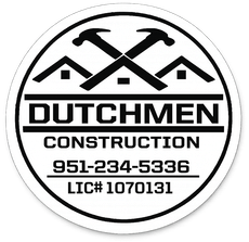 Dutchmen Construction logo with stylized roofline and crossed tools, phone number 951-796-2800, license 1070131