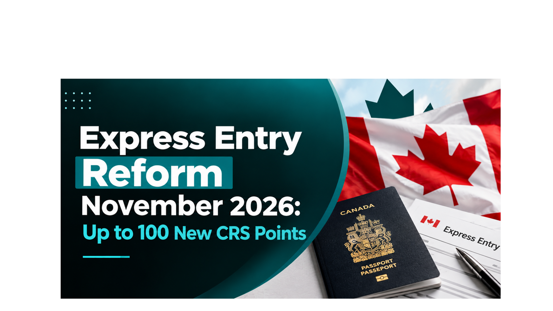 Canada announced the biggest Express Entry changes