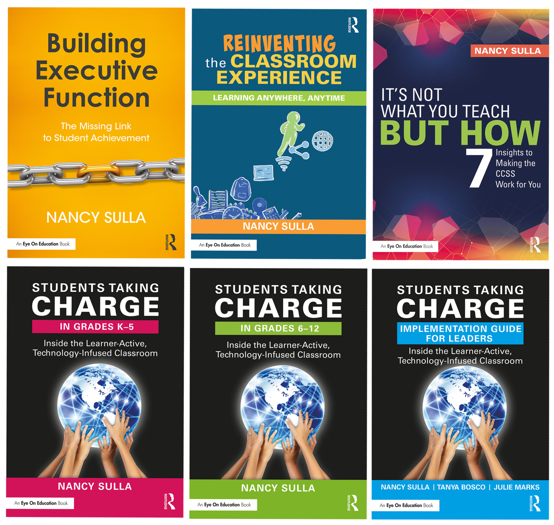 Six colorful book covers by Nancy Sulla about classroom instruction and student taking charge