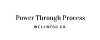 Power Through Process Wellness Co. logo in black serif text on a white background