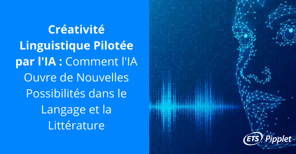 Comment l'IA contribue à façonner l'avenir du langage et de la littérature