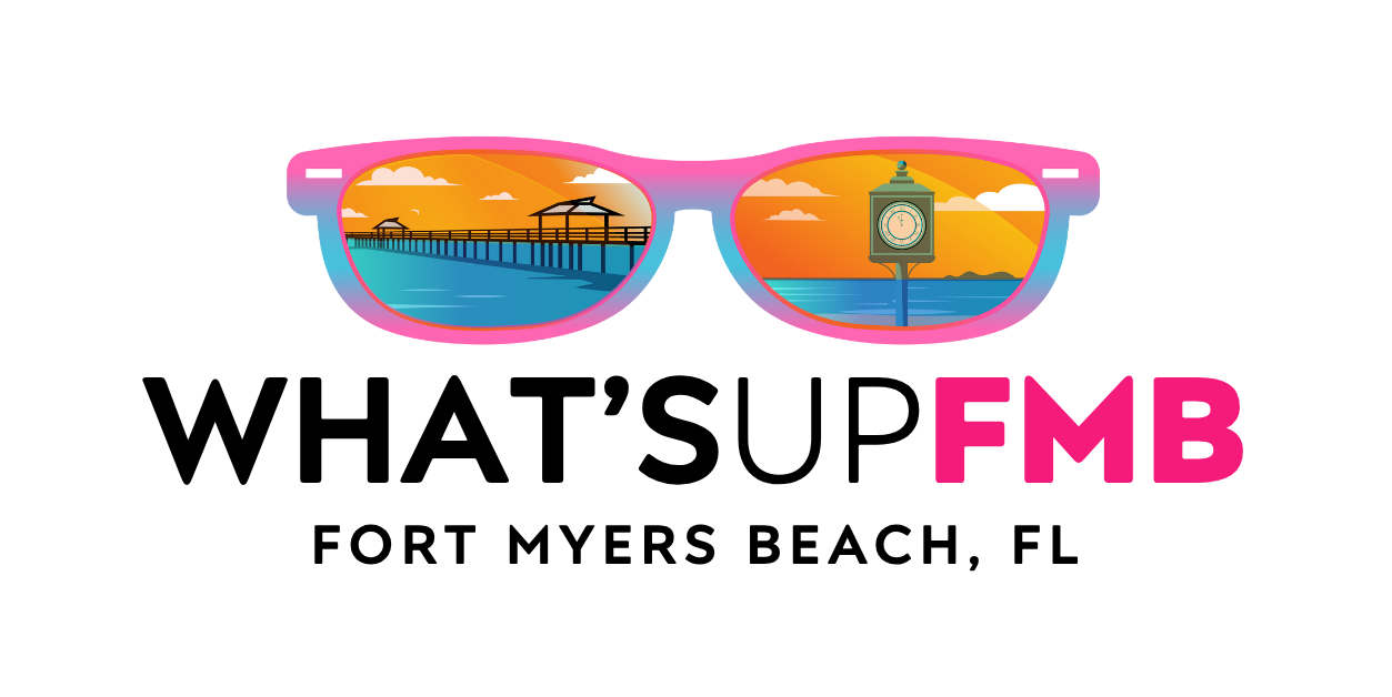 What's Up FMB - Your go-to guide for what’s happening on Fort Myers Beach