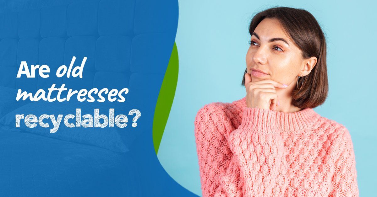 Are old mattresses recyclable?