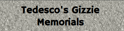 Tedesco’s Gizzie Memorials text on a gray textured background
