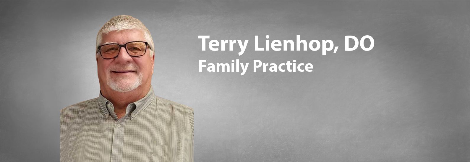 Terry Lienhop, DO Physician I Family Practice