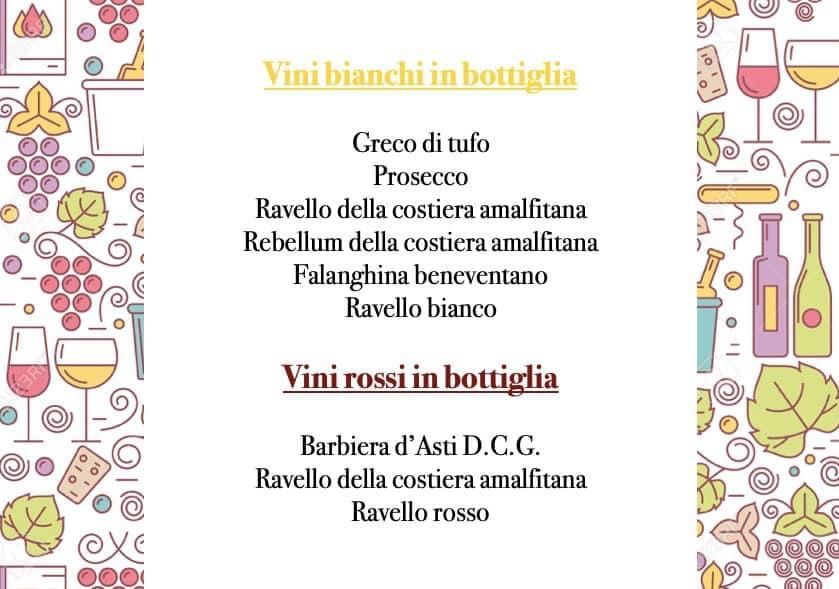 Carta dei vini con vini bianchi e rossi: Greco di Tufo, Prosecco, Ravello, Barbiers d'Asti.
