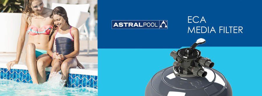 Astral eca series media filter | Penrith, NSW | Ian’s Pools Penrith
