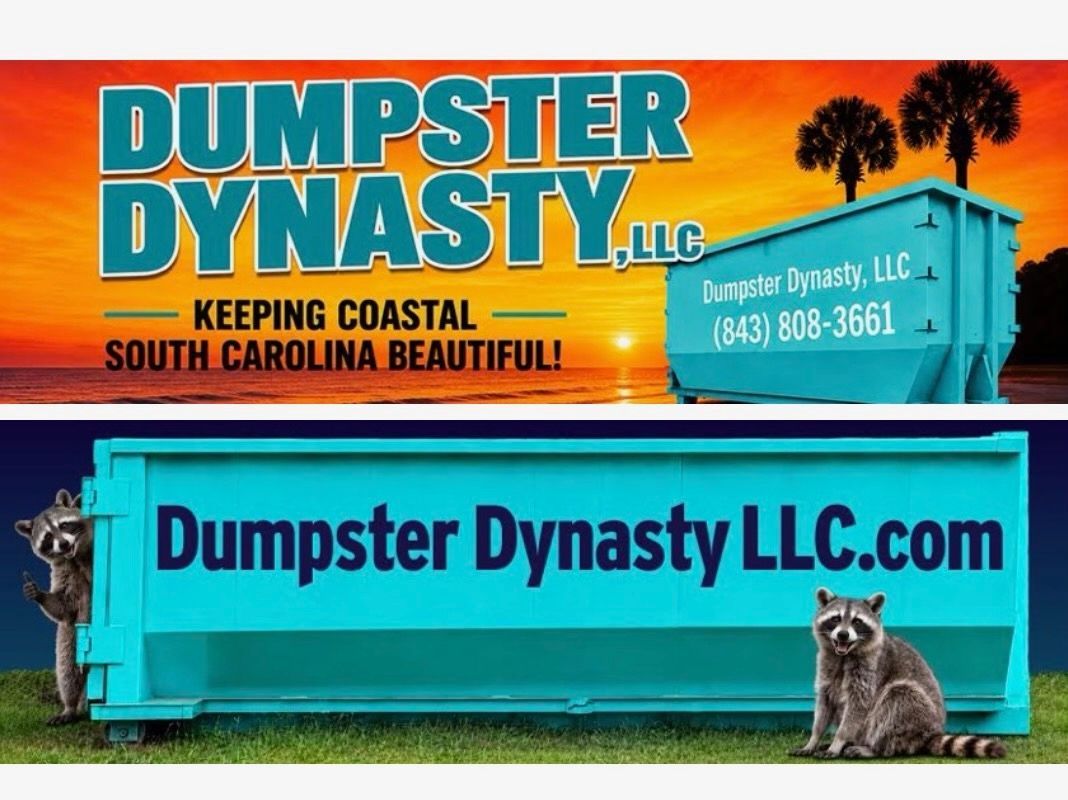 Dumpster Dynasty LLC yard signs with blue dumpster, orange sunset, and raccoons; coastal South Carolina cleanup ad