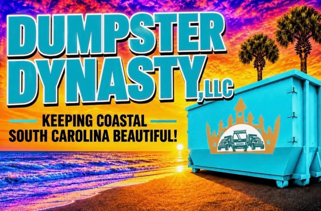 Dumpster Dynasty LLC logo on bright coastal background with a teal dumpster and palm trees, “Keeping Coastal South Carolina Beautiful!”