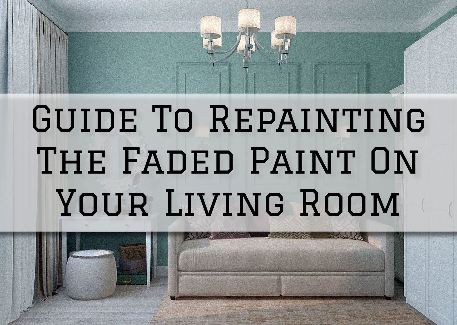Living room interior with faded paint; text overlay: