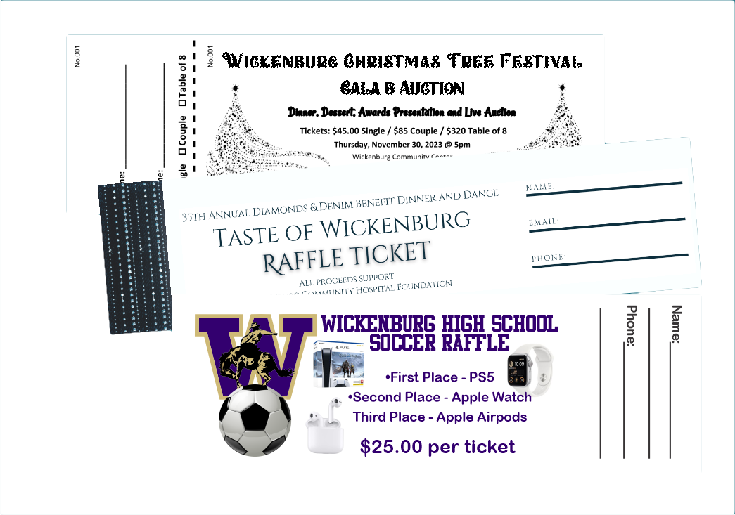 Raffle tickets: Wickenburg Christmas Tree Festival, Taste of Wickenburg, & Wickenburg HS Soccer Raffle.