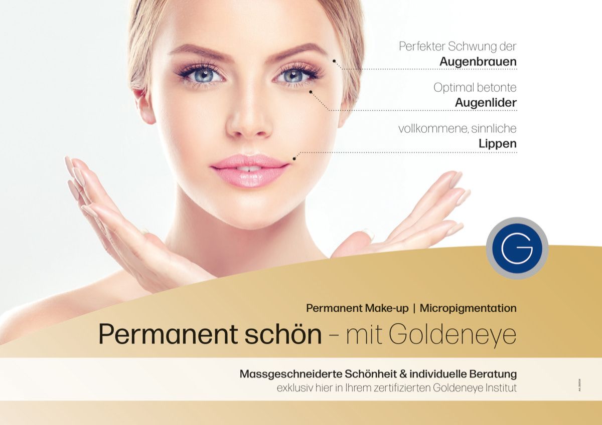 Auf einem Plakat mit der Aufschrift „Permanent schön mit goldeneye“ ist ein Frauengesicht zu sehen