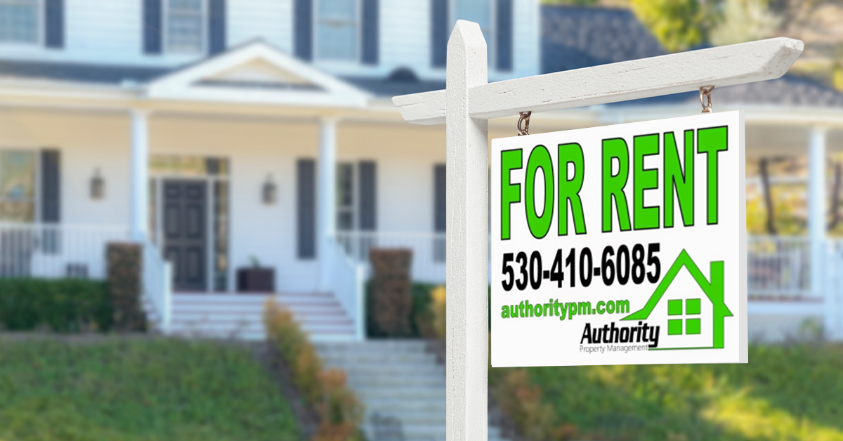 For rent sign Authority Property Management, Redding, CA. 96002