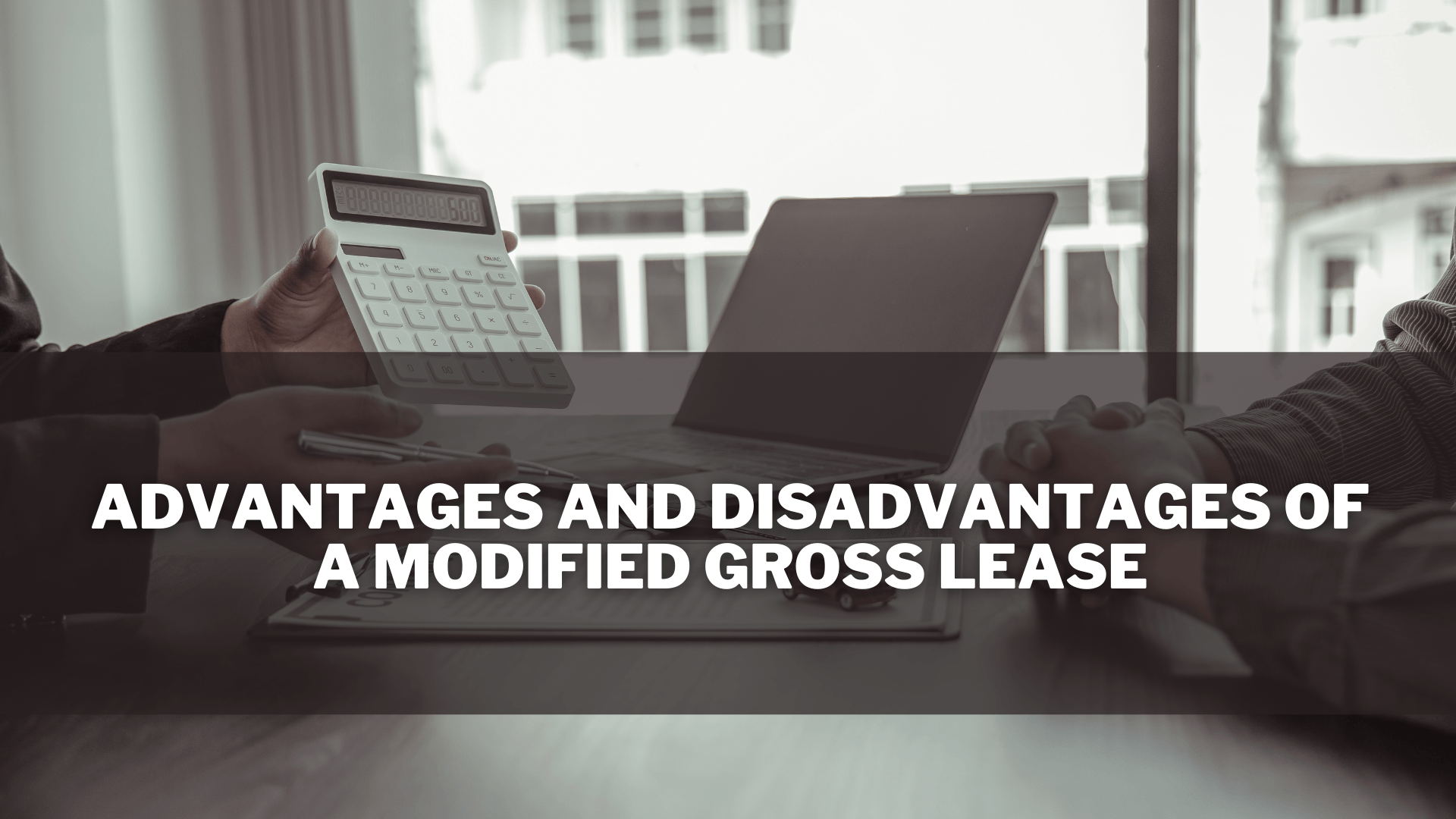 Running the numbers and handling the research on a modified lease.