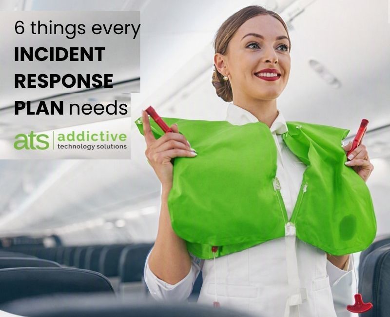 6 Things Every Incident Response Plan Needs
