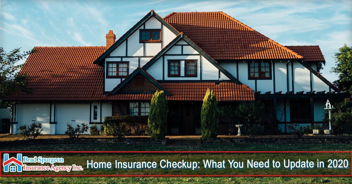 Homepro Insurance Home Insurance Checkup: What You Need to Update in 2020