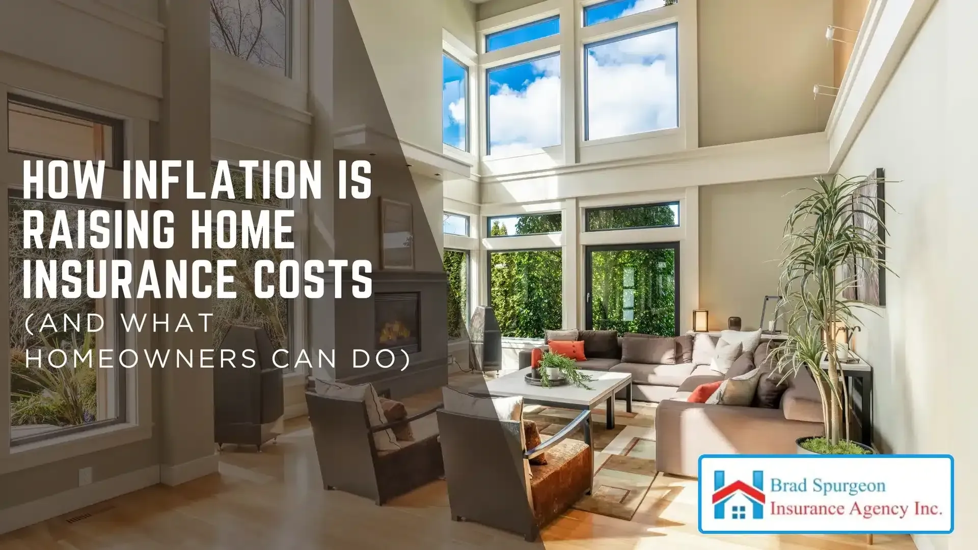 How Inflation Is Raising Home Insurance Costs (and What Homeowners Can Do)