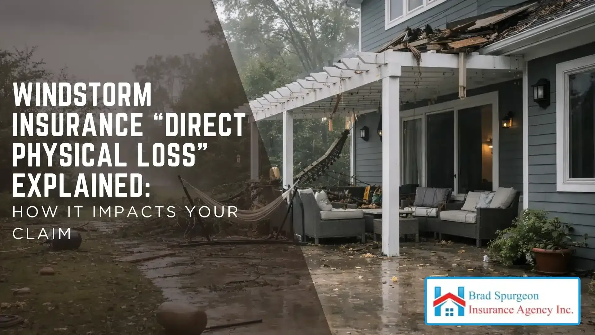 Windstorm Insurance “Direct Physical Loss” Explained: How It Impacts Your Claim