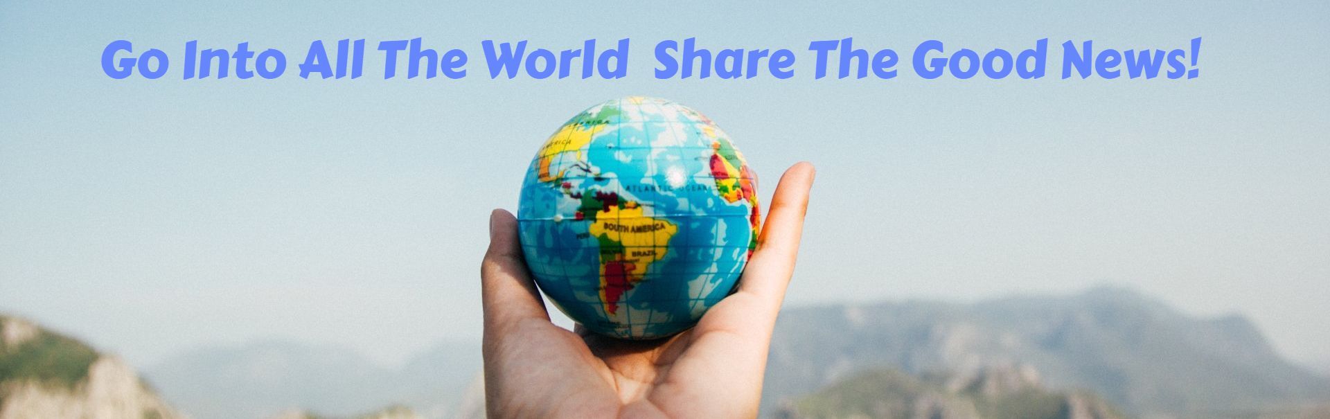 Go Into All the World