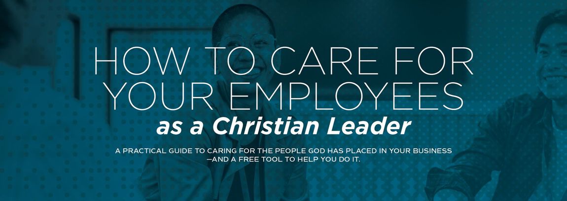 Blue title slide reading “How to Care for Your Employees as a Christian Leader” with a faint person in background