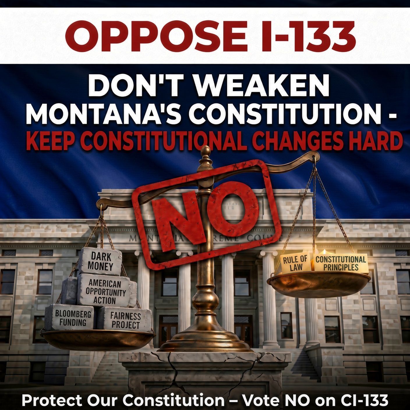Oppose I-133: Don't weaken Montana's Constitution
