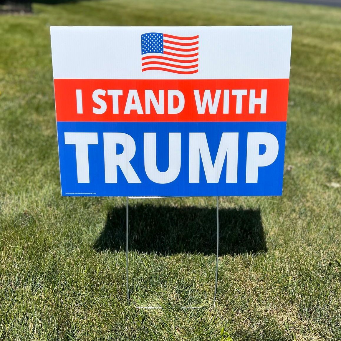 I Stand with Trump Yard Sign