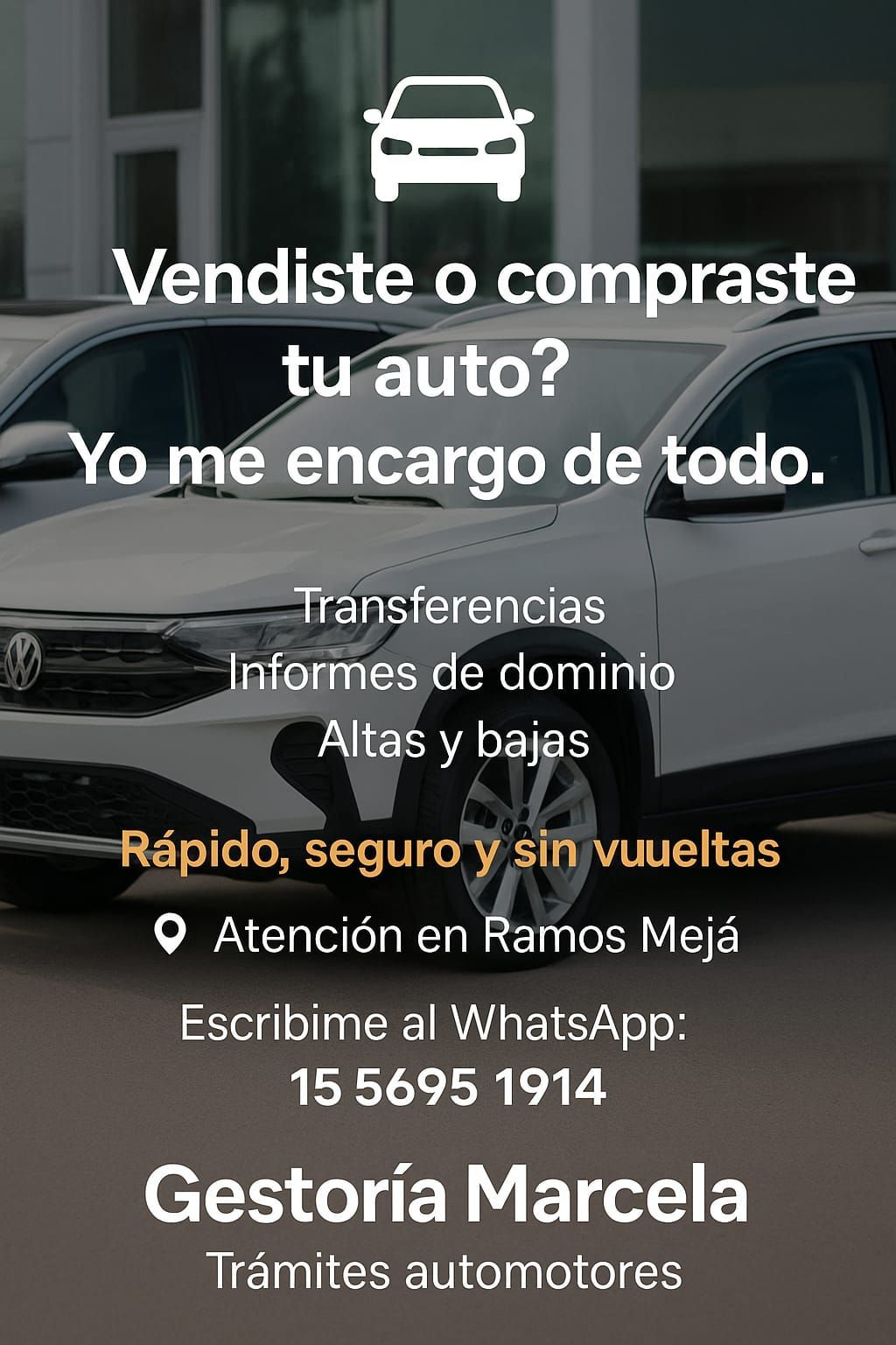Anuncio de gestoría para venta y compra de autos, con coche de fondo y texto de contacto por WhatsApp.