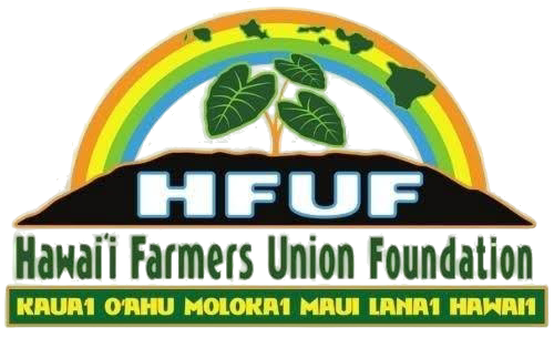 Farmers Advocacy | Hawaii Farmers Union | Waianae, HI