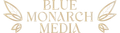 Blue Monarch Media logo with gold serif text and laurel leaf accents on a light background