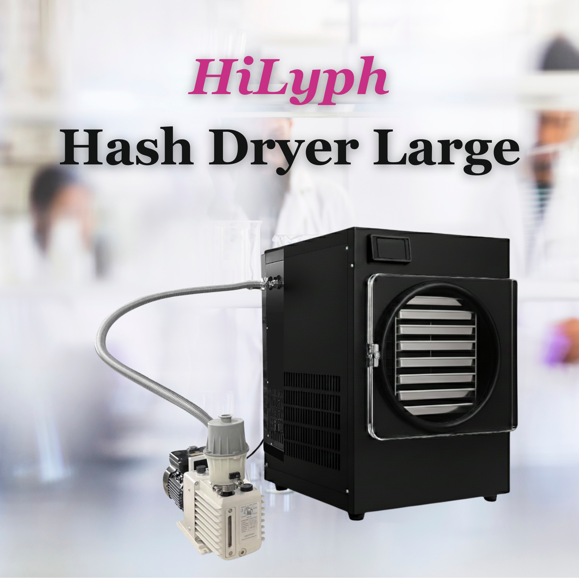 HiLyph Hash Dryer Large, black industrial drying box with hose and pump on a blurred lab background