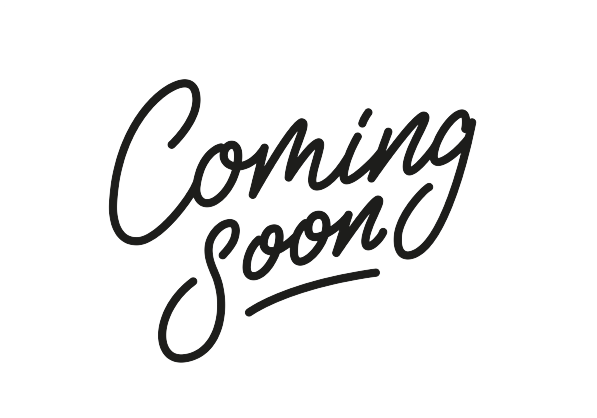 Coming Soon Coming Soon