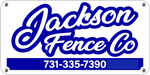 Jackson Fence Co logo on white sign with blue lettering and phone number 731-335-7390