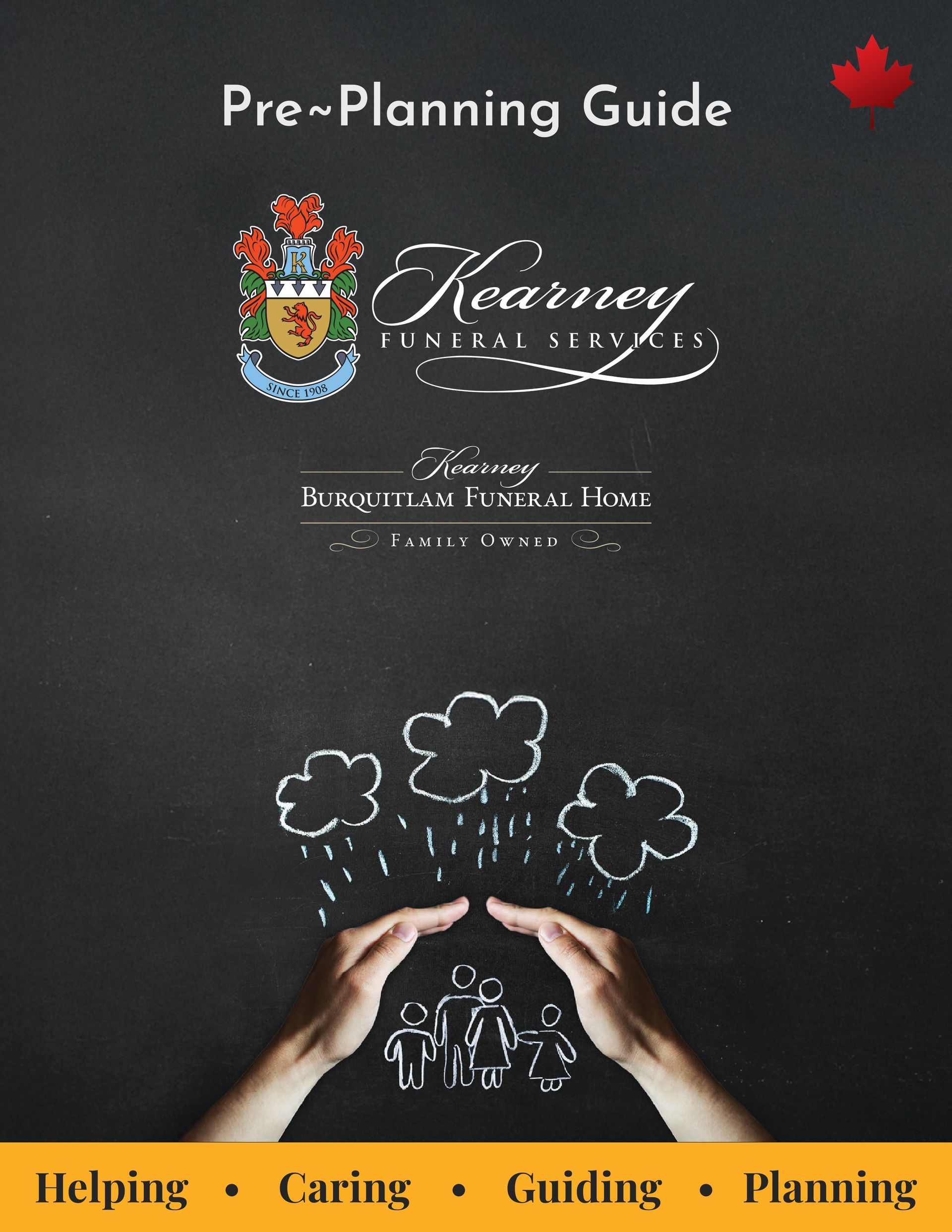 A Kearney Funeral Services pre-planning guide cover with a chalkboard background, hands sheltering a family, and a maple leaf.