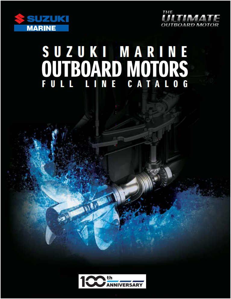 Suzuki Marine Outboard Motors Full Line Catalog Suzuki Marine Outboard Motors Full Line Catalog