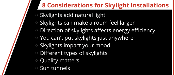 List of 8 considerations for skylight installations on a black background.