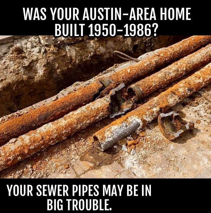 Rusty corroded sewer pipes with text warning Austin-area homes built 1950–1986 may have big sewer trouble