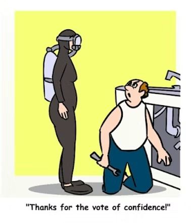 Person in hazmat suit stands over man kneeling by sink, captioned “Thanks for the vote of confidence!”
