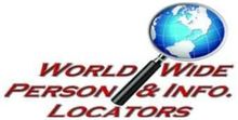 Worldwide Person & Information Locators & Investigations, Inc. Worldwide Person & Information Locators & Investigations, Inc.